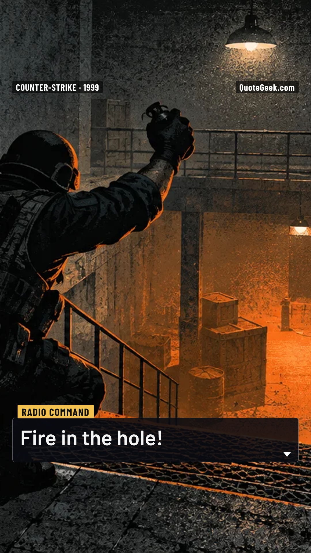 “Fire in the hole!” — Radio command · Counter-Strike. Illustrated QuoteGeek card.
