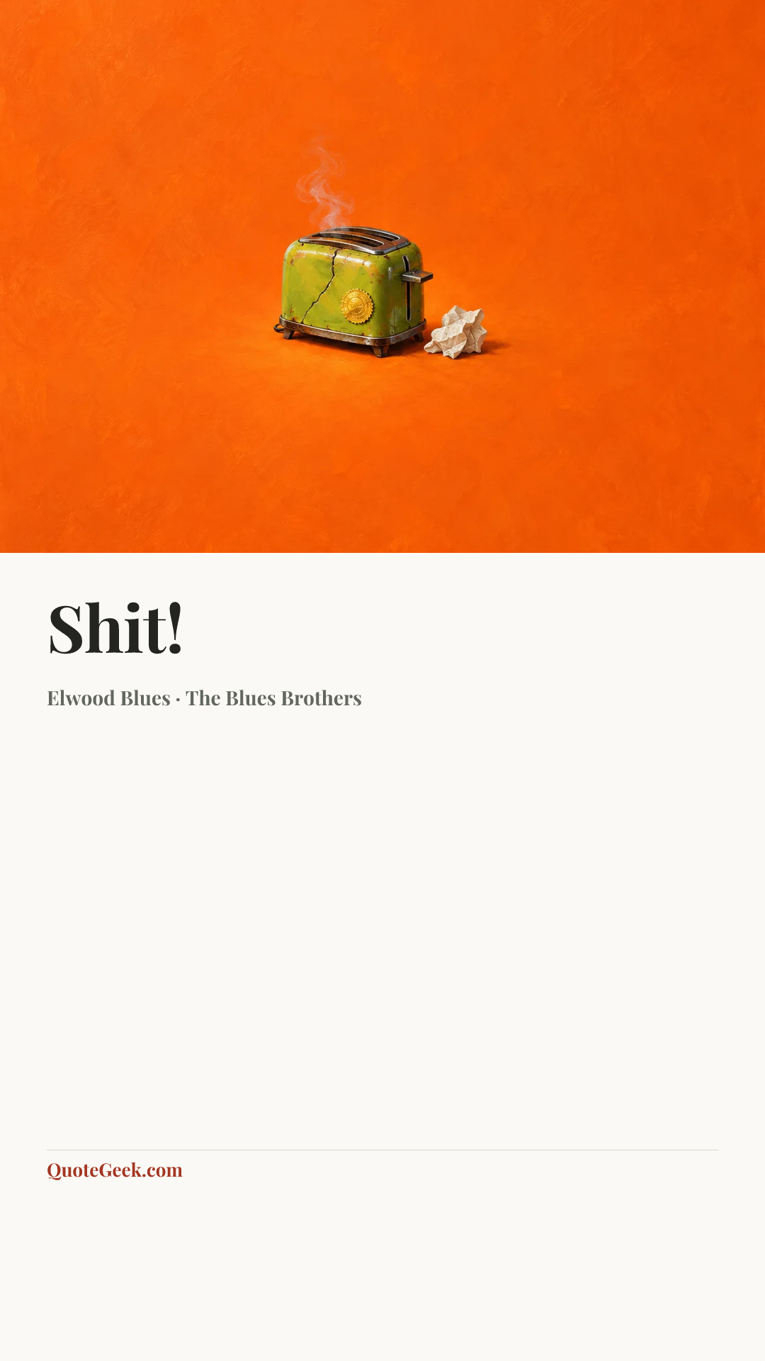 “Shit!” — Elwood Blues · The Blues Brothers. Illustrated QuoteGeek card.