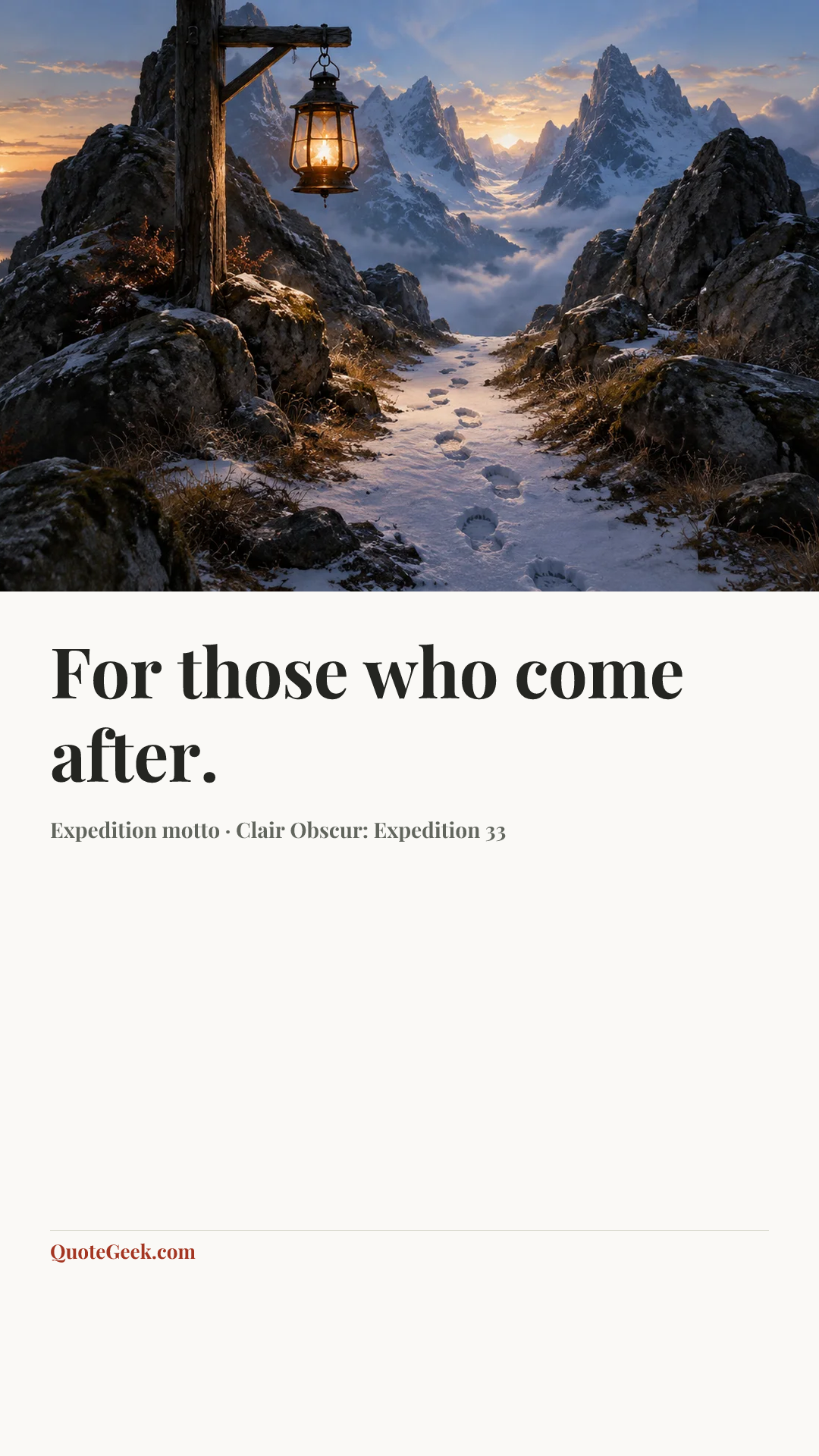 “For those who come after.” — Expedition motto · Clair Obscur: Expedition 33. Illustrated QuoteGeek card.
