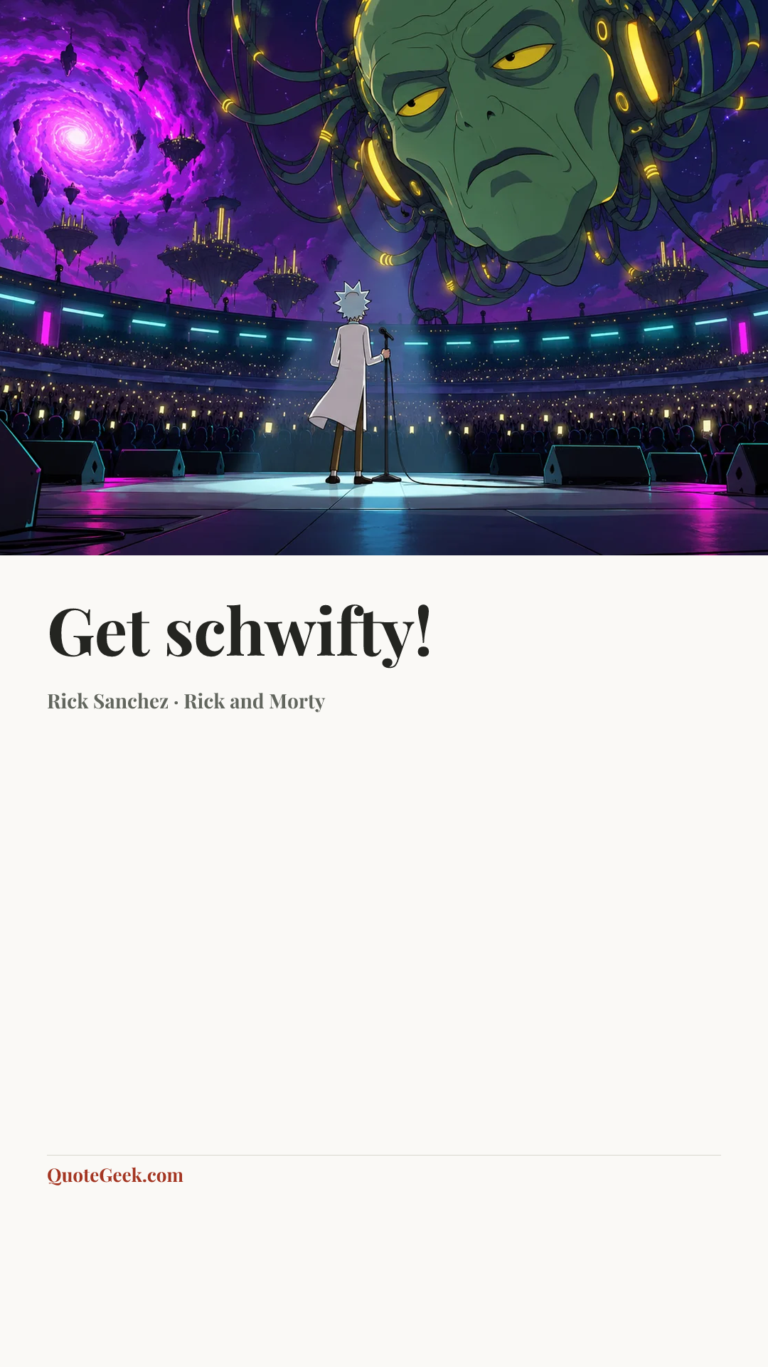 “Get schwifty!” — Rick Sanchez · Rick and Morty. Illustrated QuoteGeek card.
