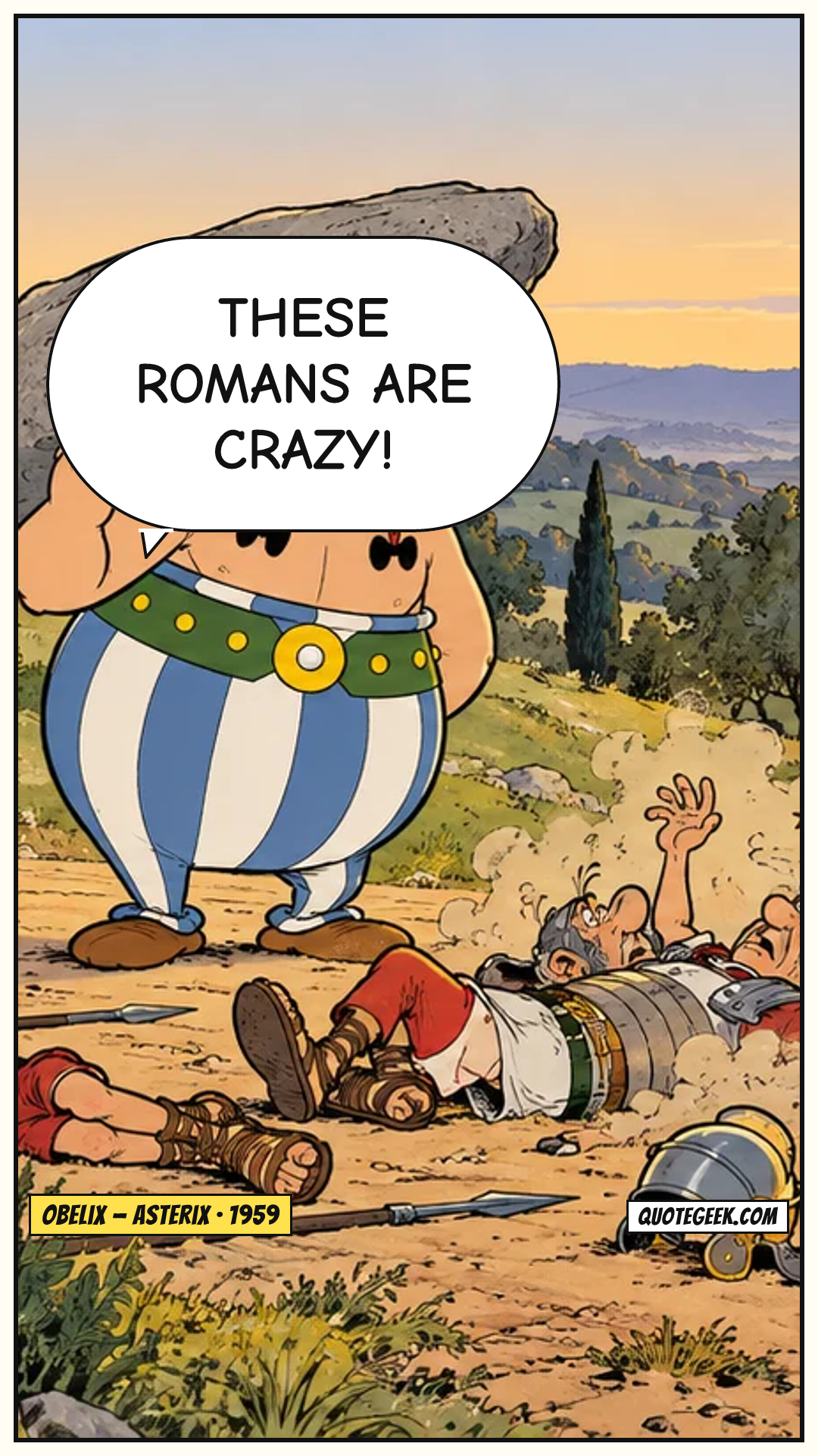 “These Romans are crazy!” — Obelix · Asterix. Illustrated QuoteGeek card.