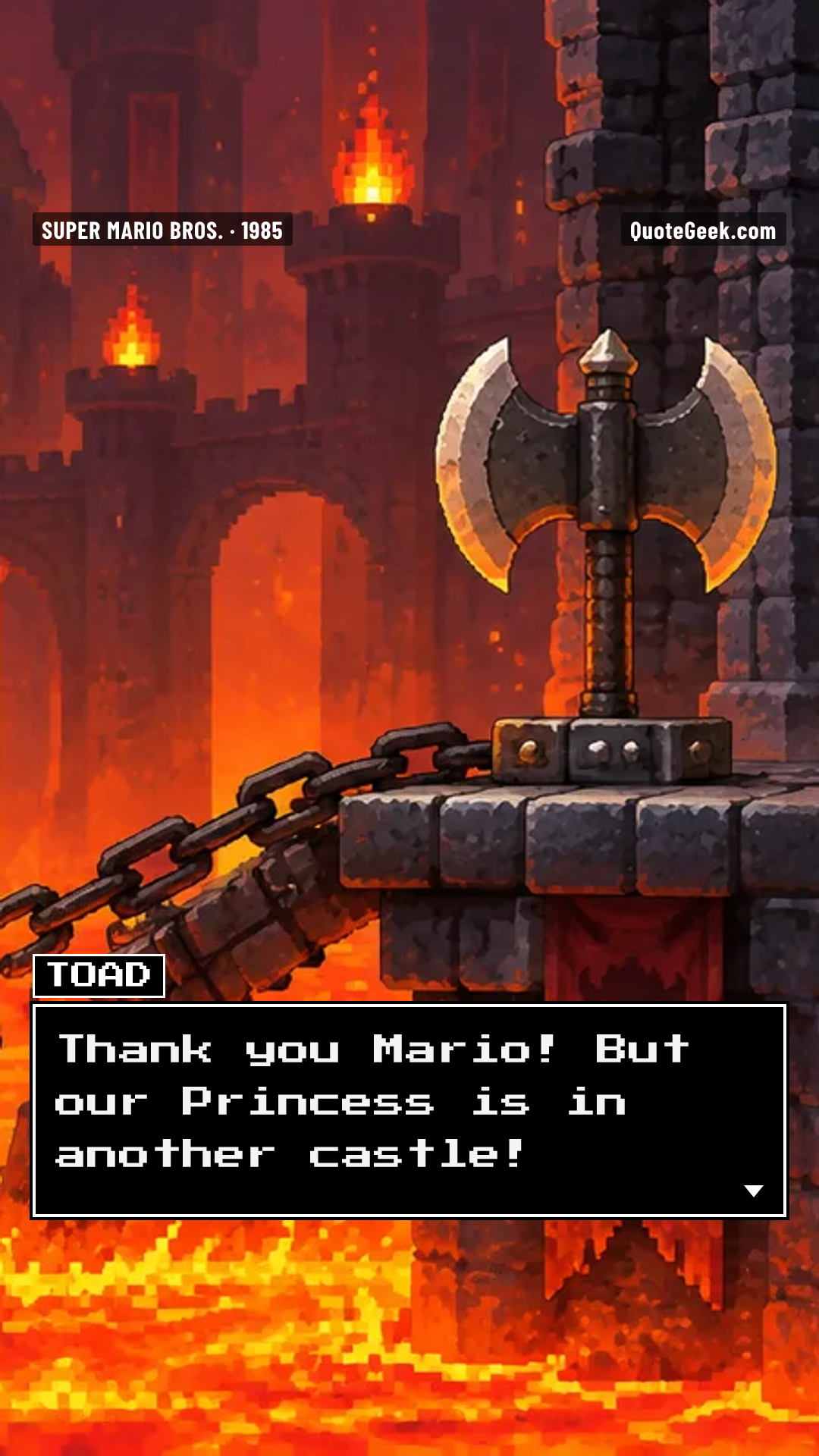 “Thank you Mario! But our Princess is in another castle!” — Toad · Super Mario Bros.. Illustrated QuoteGeek card.