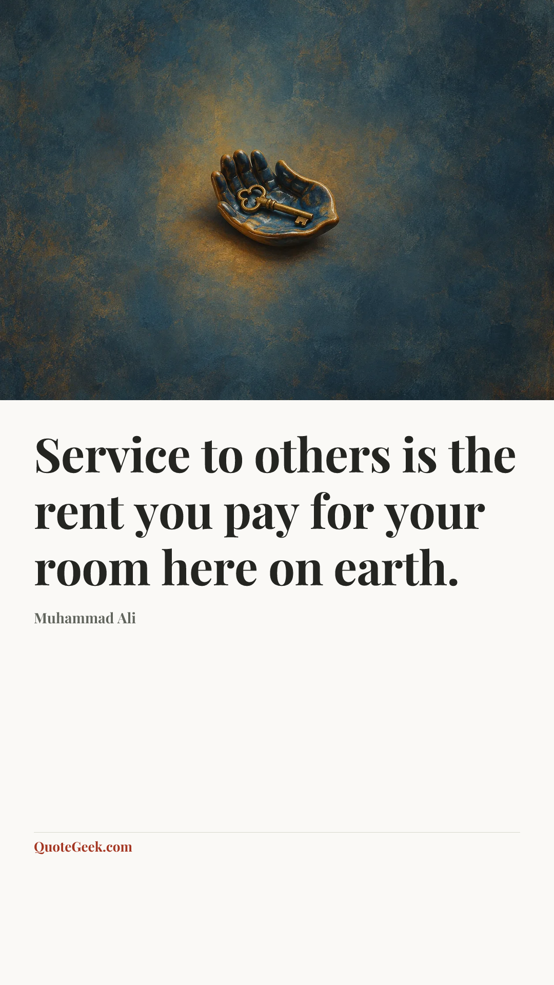 “Service to others is the rent you pay for your room here on earth.” — Muhammad Ali. Illustrated QuoteGeek card.