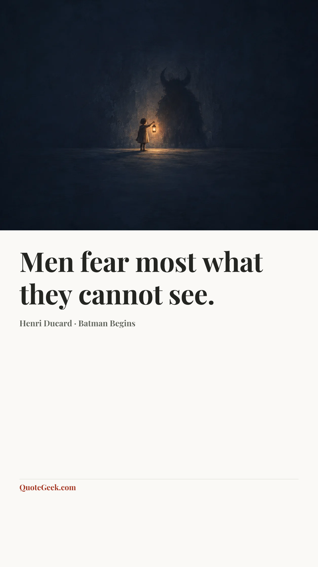 “Men fear most what they cannot see.” — Henri Ducard · Batman Begins. Illustrated QuoteGeek card.