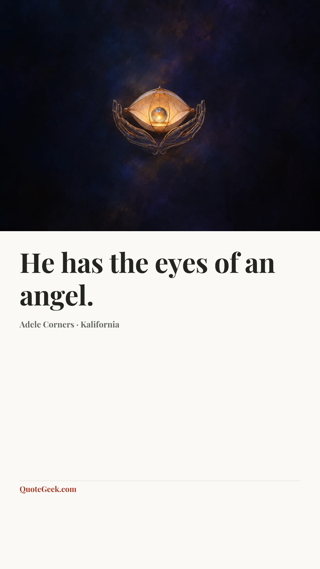 “He has the eyes of an angel.” — Adele Corners · Kalifornia. Illustrated QuoteGeek card.