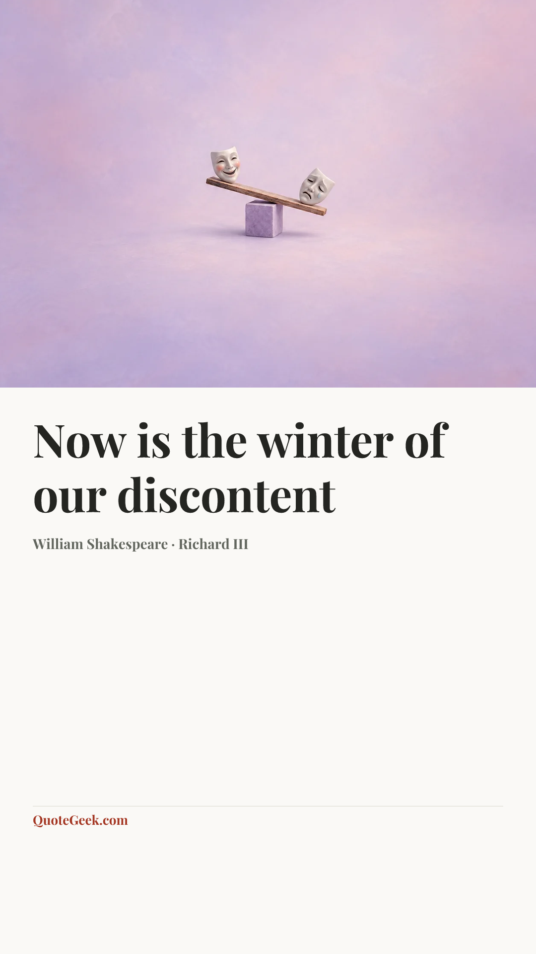 “Now is the winter of our discontent” — William Shakespeare · Richard III. Illustrated QuoteGeek card.