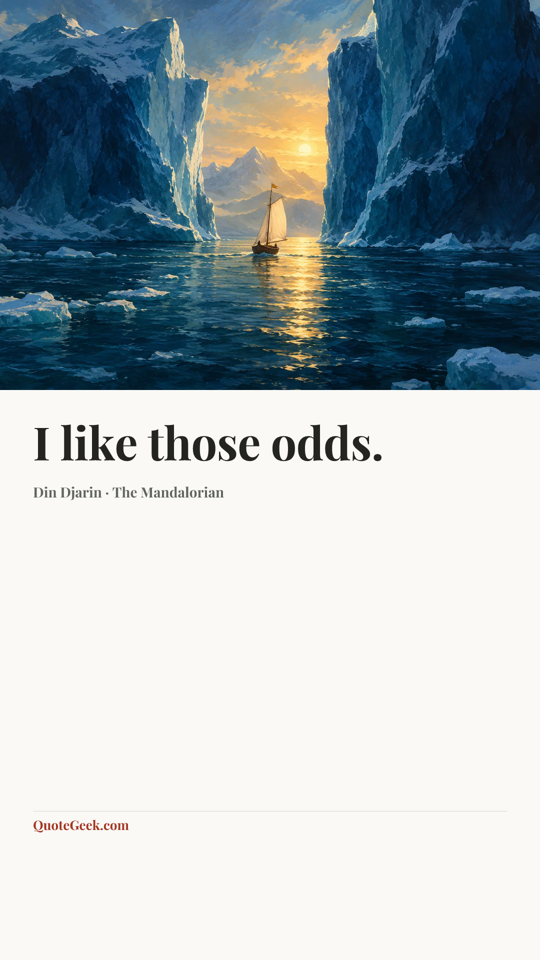 “I like those odds.” — Din Djarin · The Mandalorian. Illustrated QuoteGeek card.