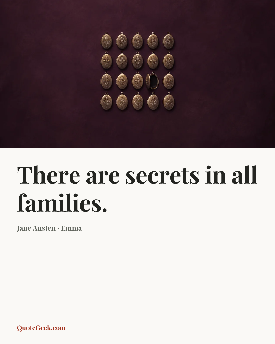 “There are secrets in all families.” — Jane Austen · Emma. Illustrated QuoteGeek card.