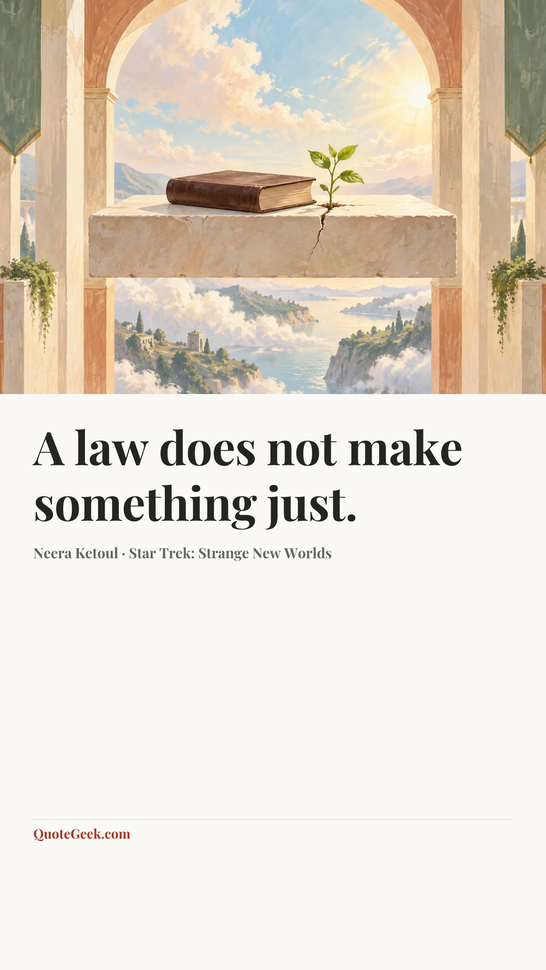 “A law does not make something just.” — Neera Ketoul · Star Trek: Strange New Worlds. Illustrated QuoteGeek card.