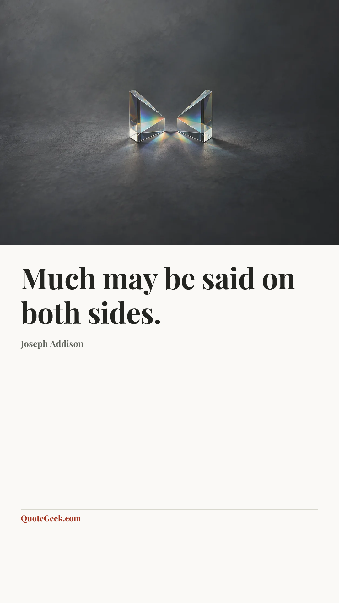 “Much may be said on both sides.” — Joseph Addison. Illustrated QuoteGeek card.