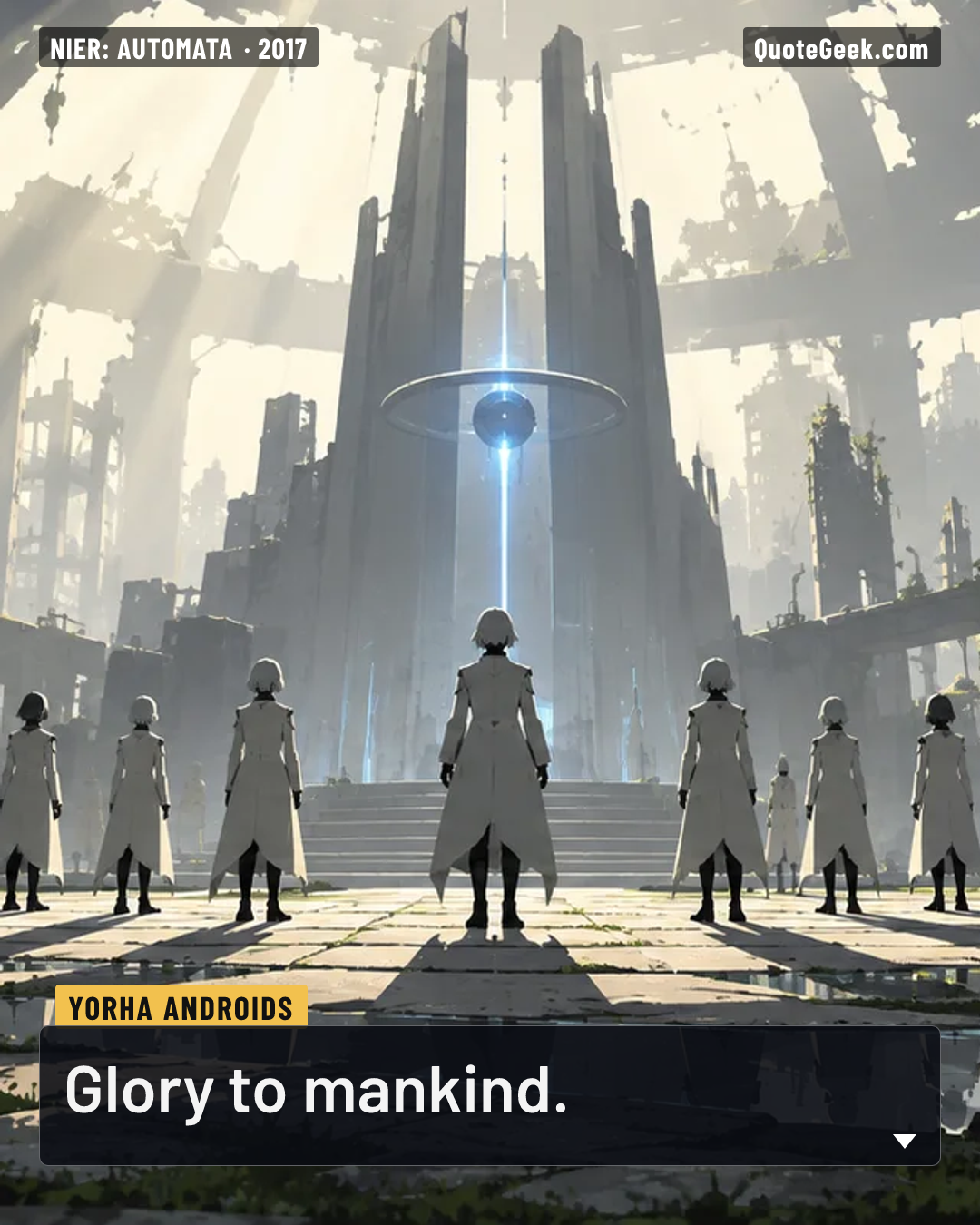 “Glory to mankind.” — YoRHa androids · NieR: Automata. Illustrated QuoteGeek card.