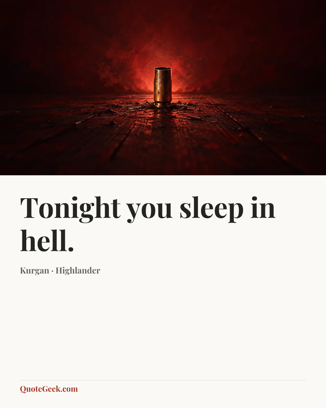 “Tonight you sleep in hell.” — Kurgan · Highlander. Illustrated QuoteGeek card.