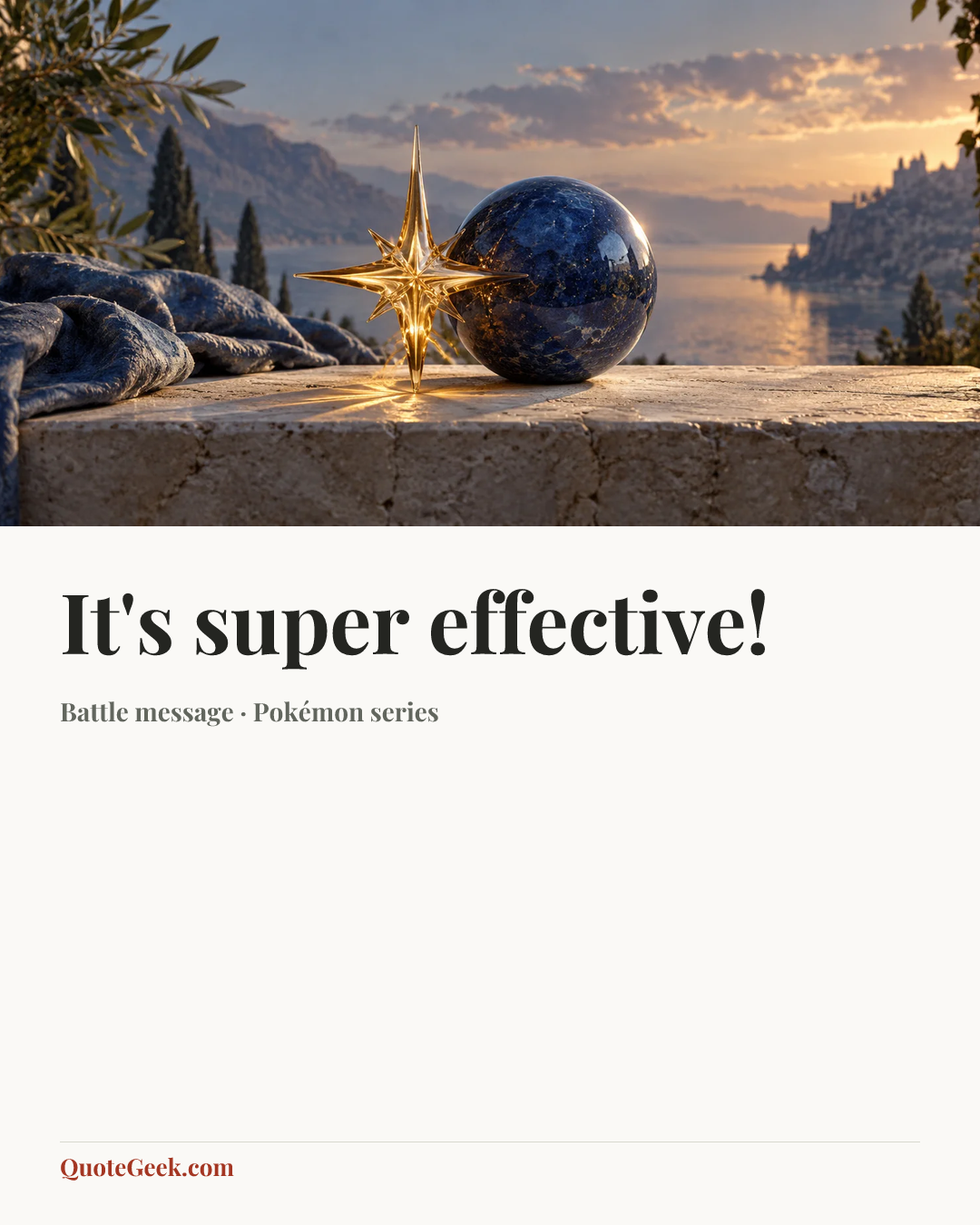 “It's super effective!” — Battle message · Pokémon series. Illustrated QuoteGeek card.