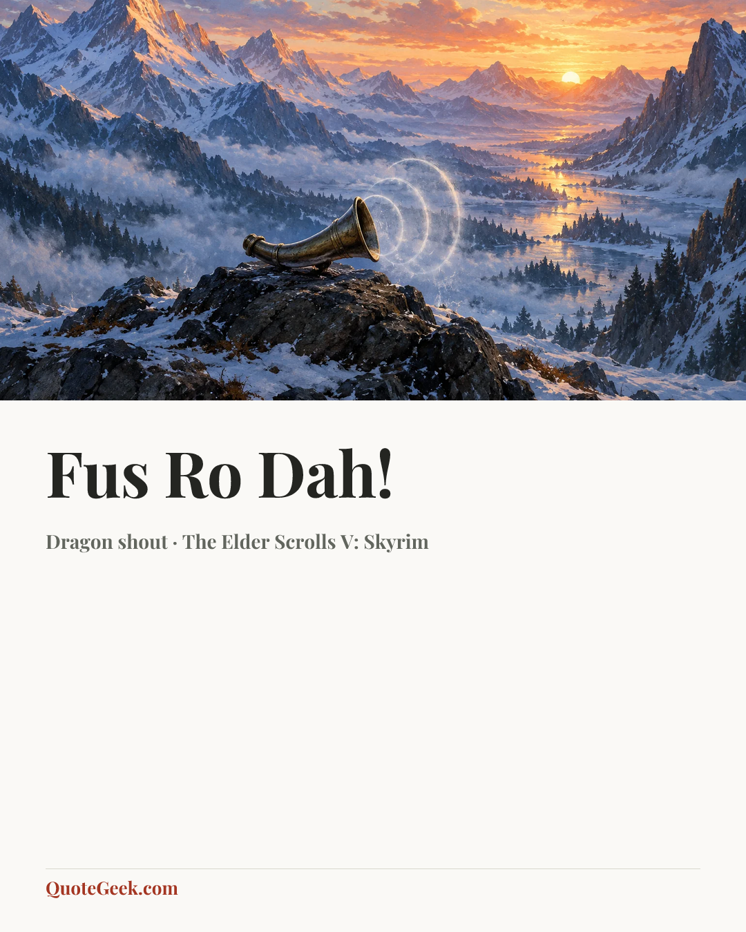 “Fus Ro Dah!” — Dragon shout · The Elder Scrolls V: Skyrim. Illustrated QuoteGeek card.