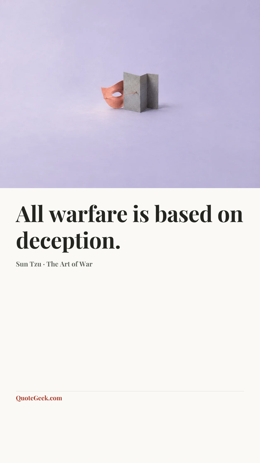 “All warfare is based on deception.” — Sun Tzu · The Art of War. Illustrated QuoteGeek card.