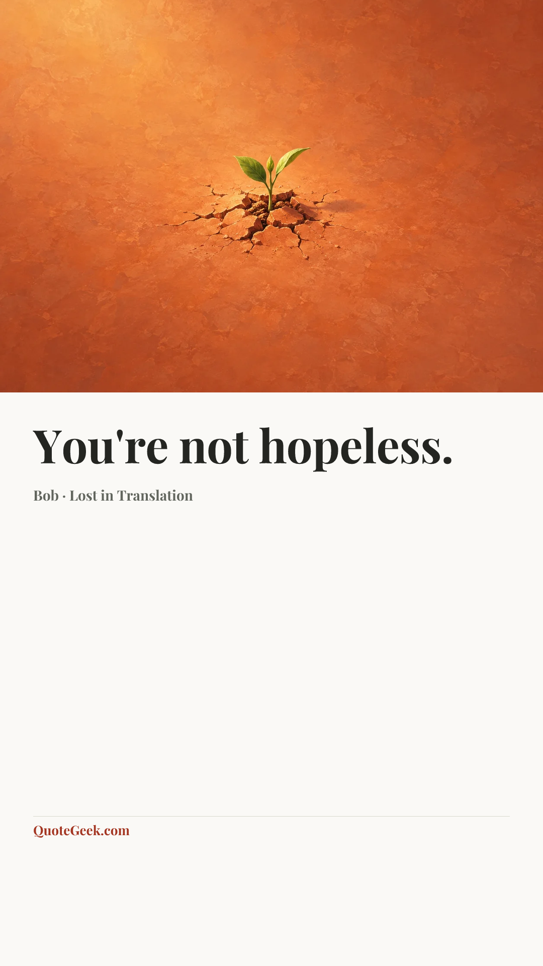 “You're not hopeless.” — Bob · Lost in Translation. Illustrated QuoteGeek card.