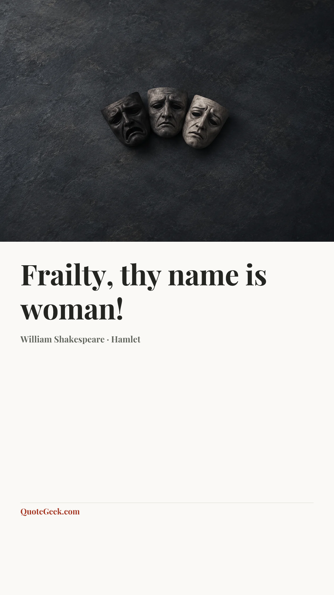 “Frailty, thy name is woman!” — William Shakespeare · Hamlet. Illustrated QuoteGeek card.