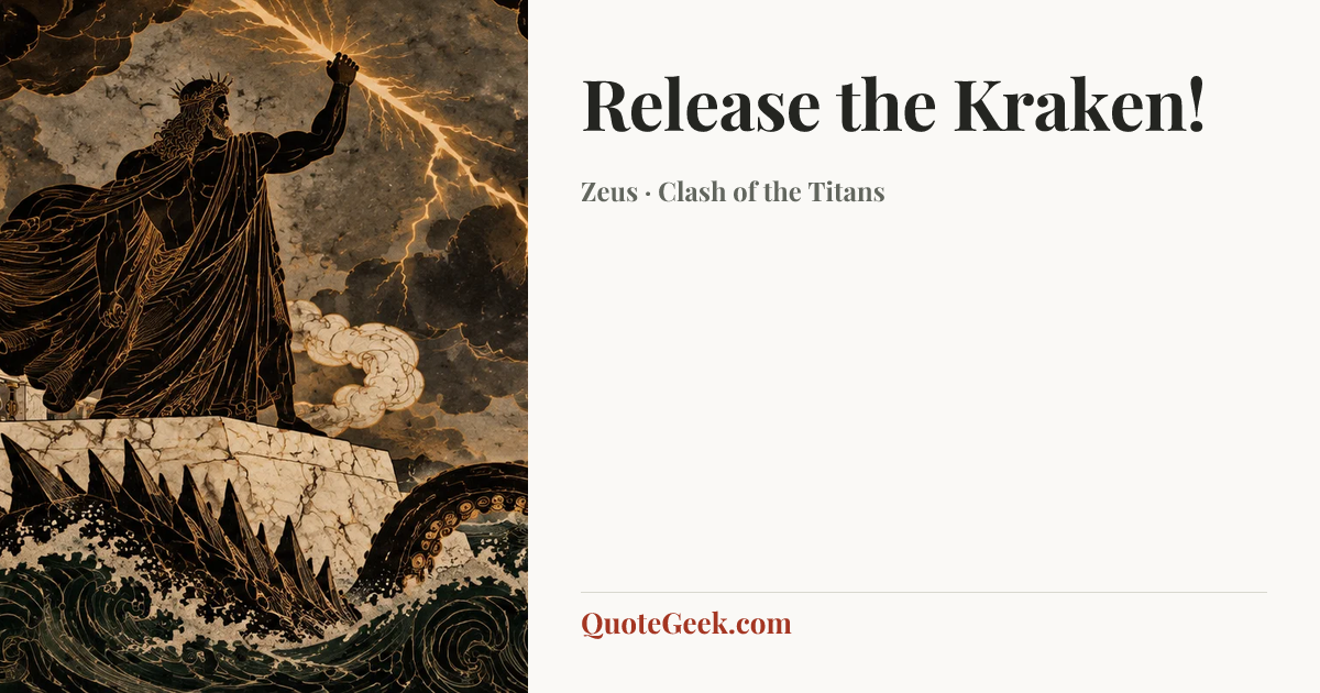 “Release the Kraken!” — Zeus · Clash of the Titans. Illustrated QuoteGeek card.