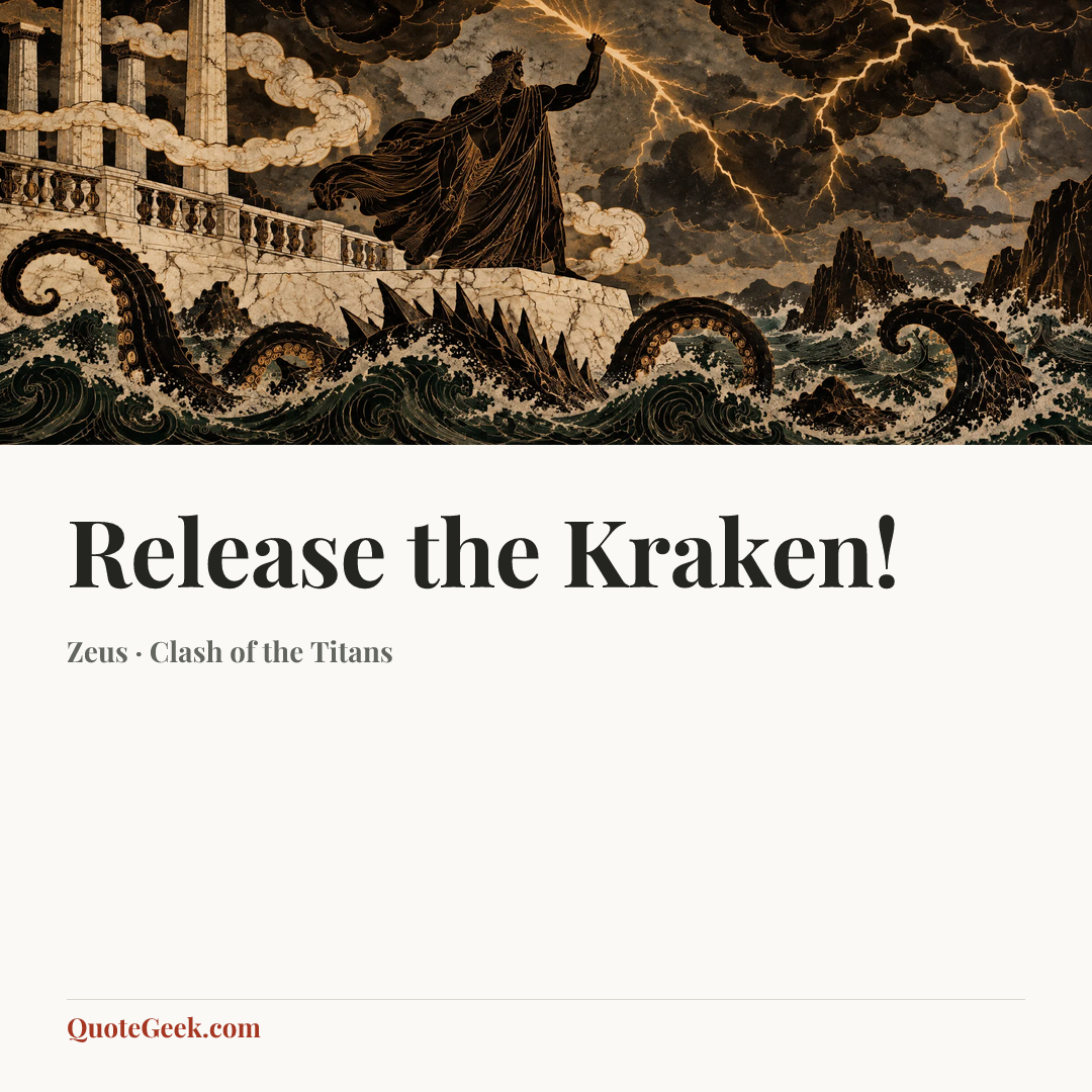 “Release the Kraken!” — Zeus · Clash of the Titans. Illustrated QuoteGeek card.