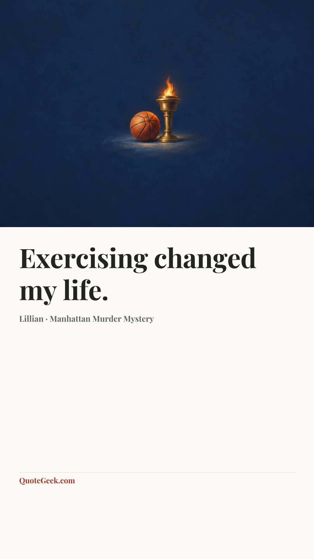 “Exercising changed my life.” — Lillian · Manhattan Murder Mystery. Illustrated QuoteGeek card.