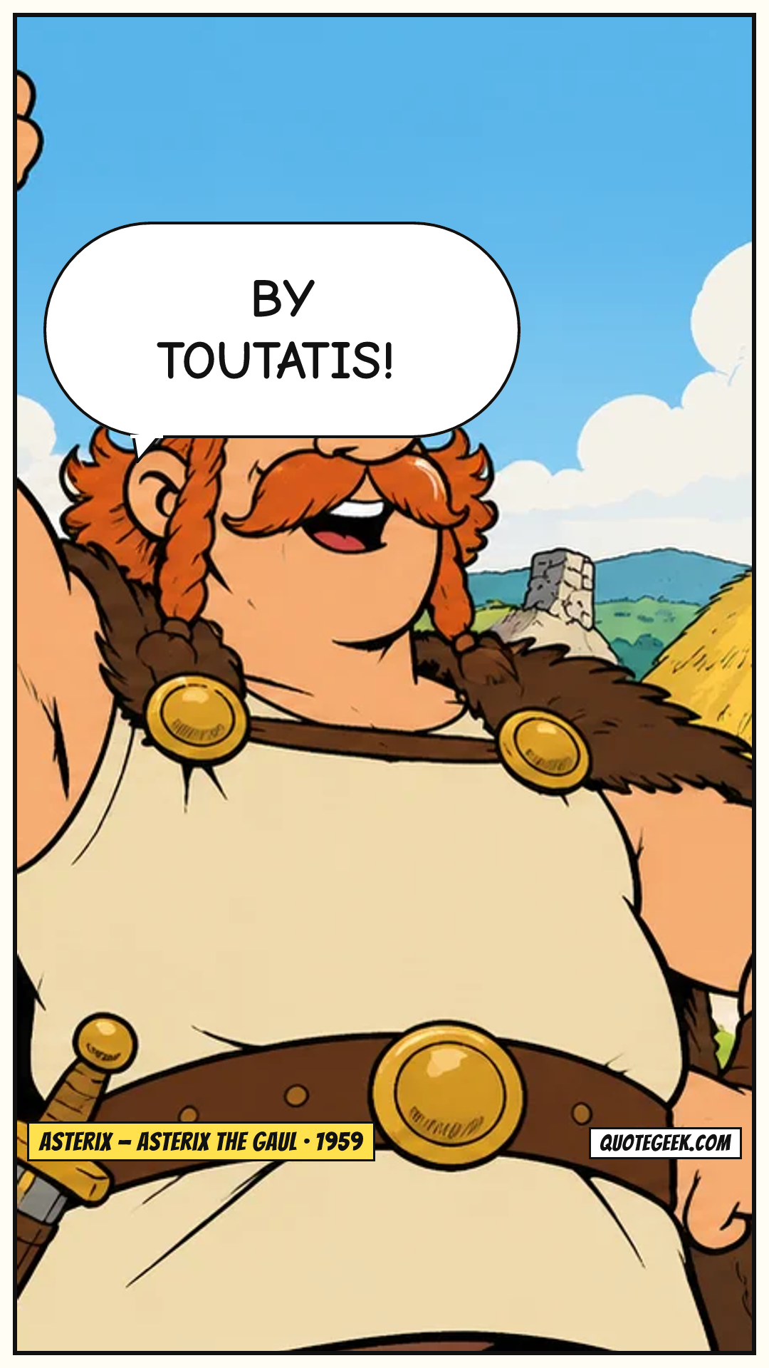 “By Toutatis!” — Asterix · Asterix the Gaul. Illustrated QuoteGeek card.