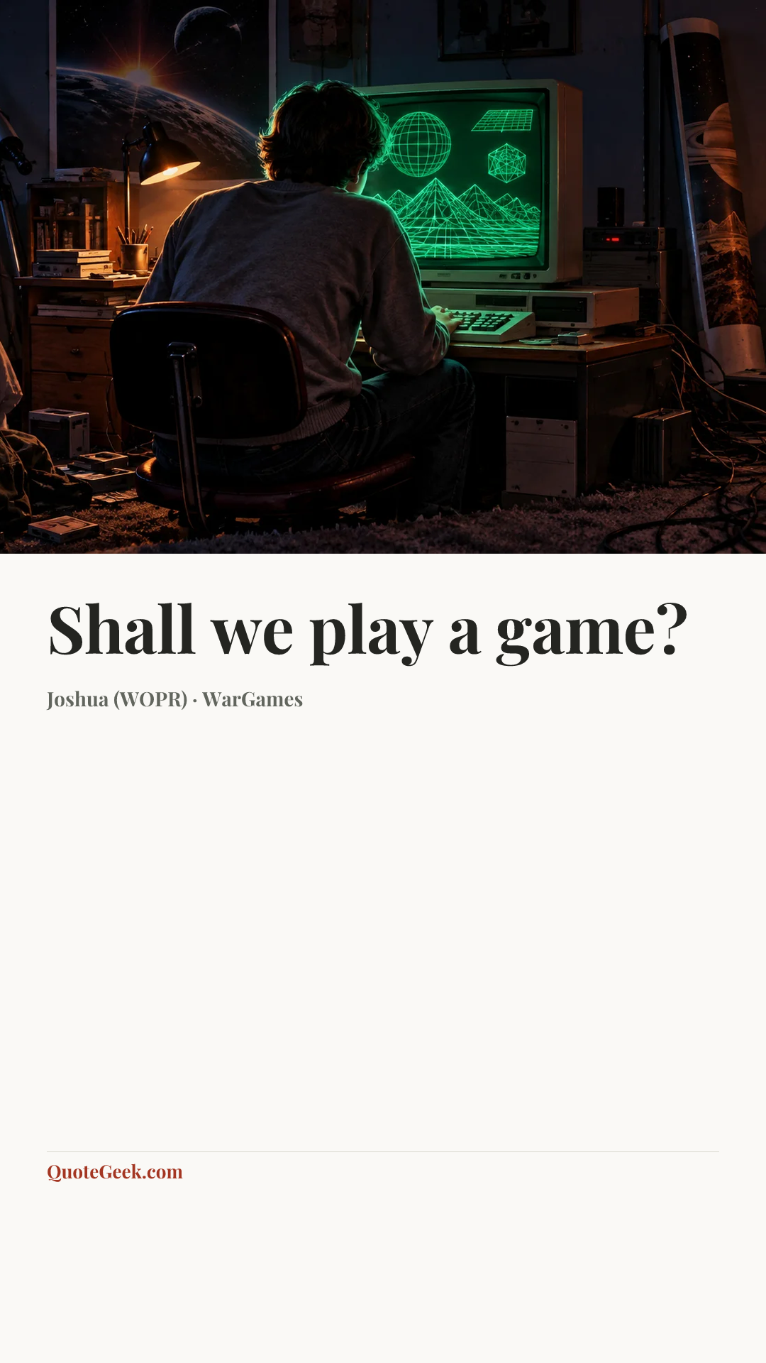 “Shall we play a game?” — Joshua (WOPR) · WarGames. Illustrated QuoteGeek card.