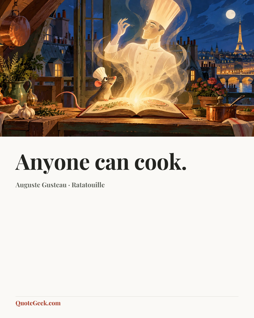 “Anyone can cook.” — Auguste Gusteau · Ratatouille. Illustrated QuoteGeek card.