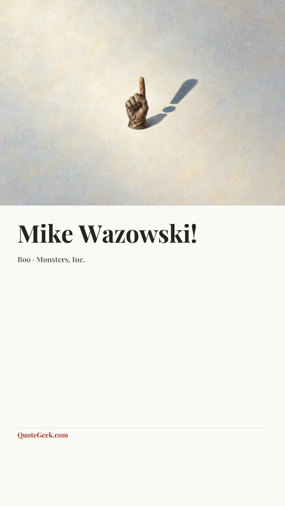 “Mike Wazowski!” — Boo · Monsters, Inc.. Illustrated QuoteGeek card.