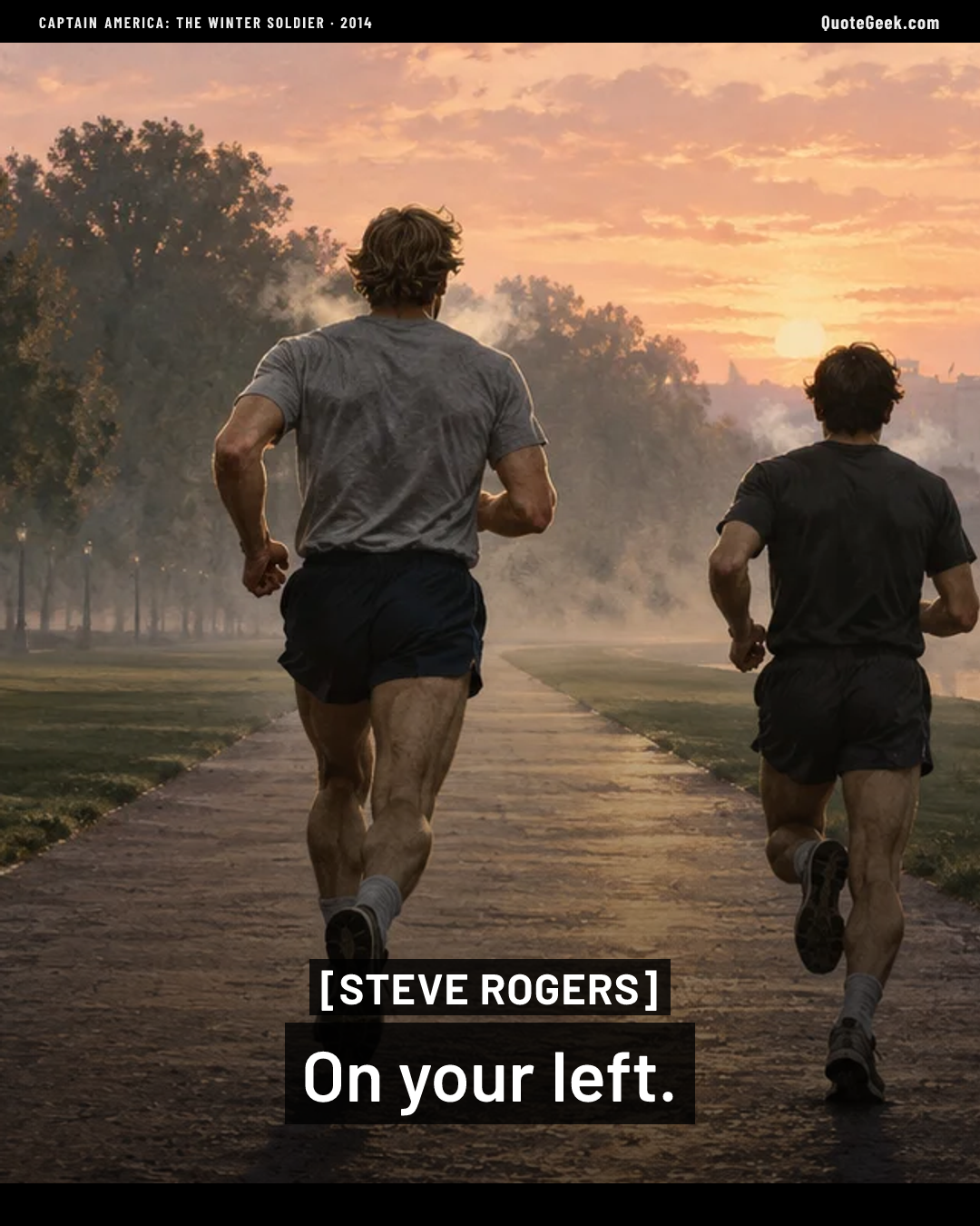 “On your left.” — Steve Rogers · Captain America: The Winter Soldier. Illustrated QuoteGeek card.