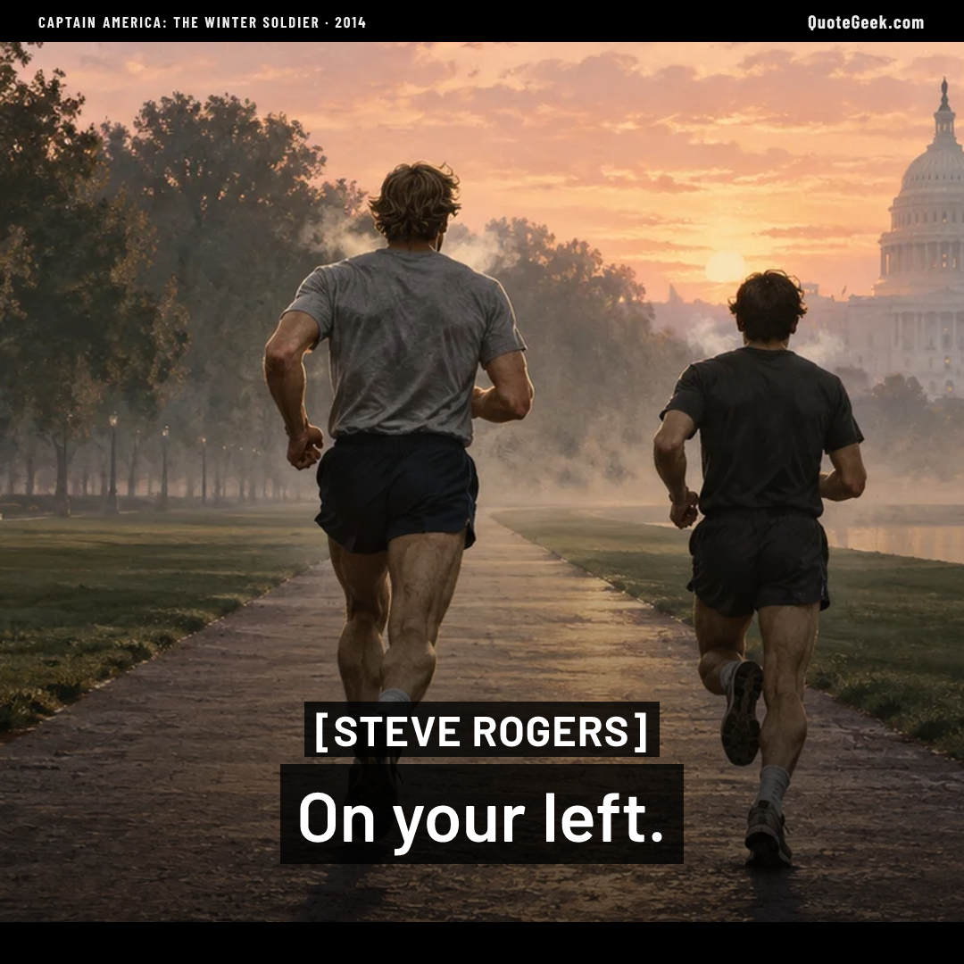 “On your left.” — Steve Rogers · Captain America: The Winter Soldier. Illustrated QuoteGeek card.