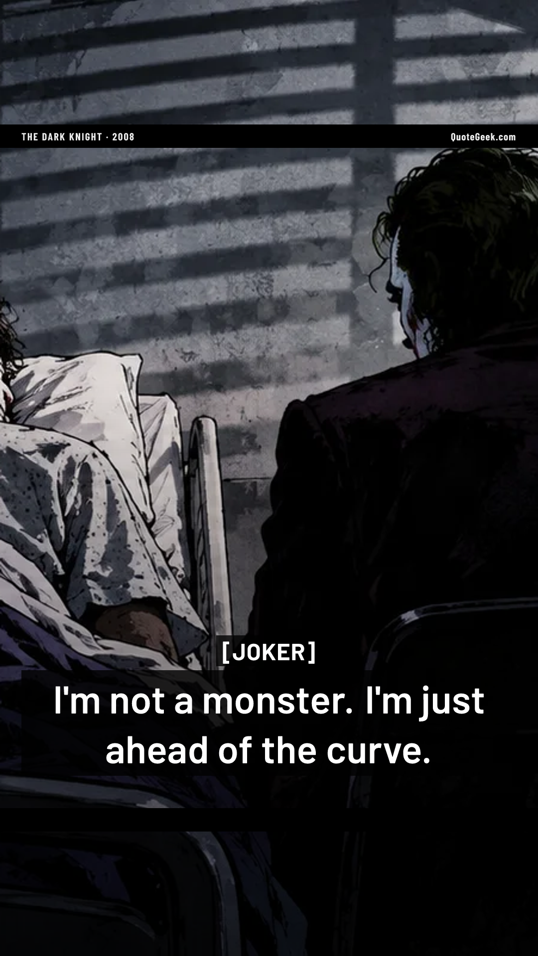 “I'm not a monster. I'm just ahead of the curve.” — Joker · The Dark Knight. Illustrated QuoteGeek card.