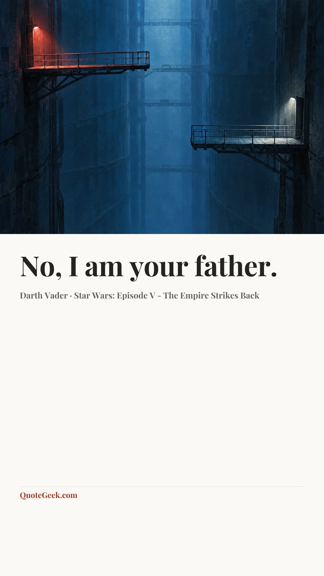 “No, I am your father.” — Darth Vader · Star Wars: Episode V - The Empire Strikes Back. Illustrated QuoteGeek card.