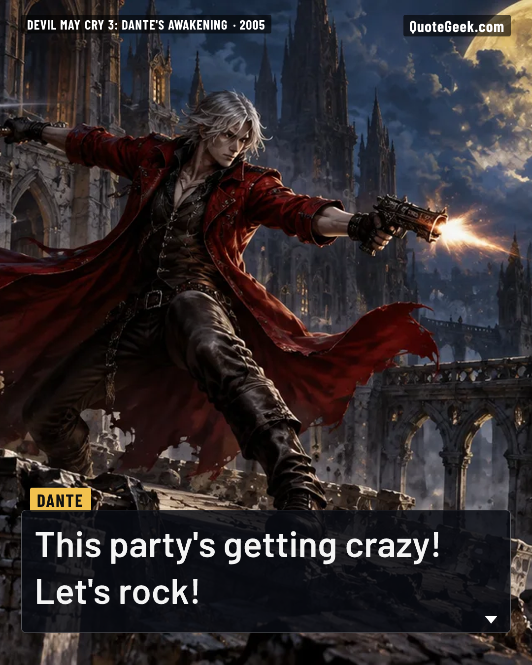 “This party's getting crazy! Let's rock!” — Dante · Devil May Cry 3: Dante's Awakening. Illustrated QuoteGeek card.