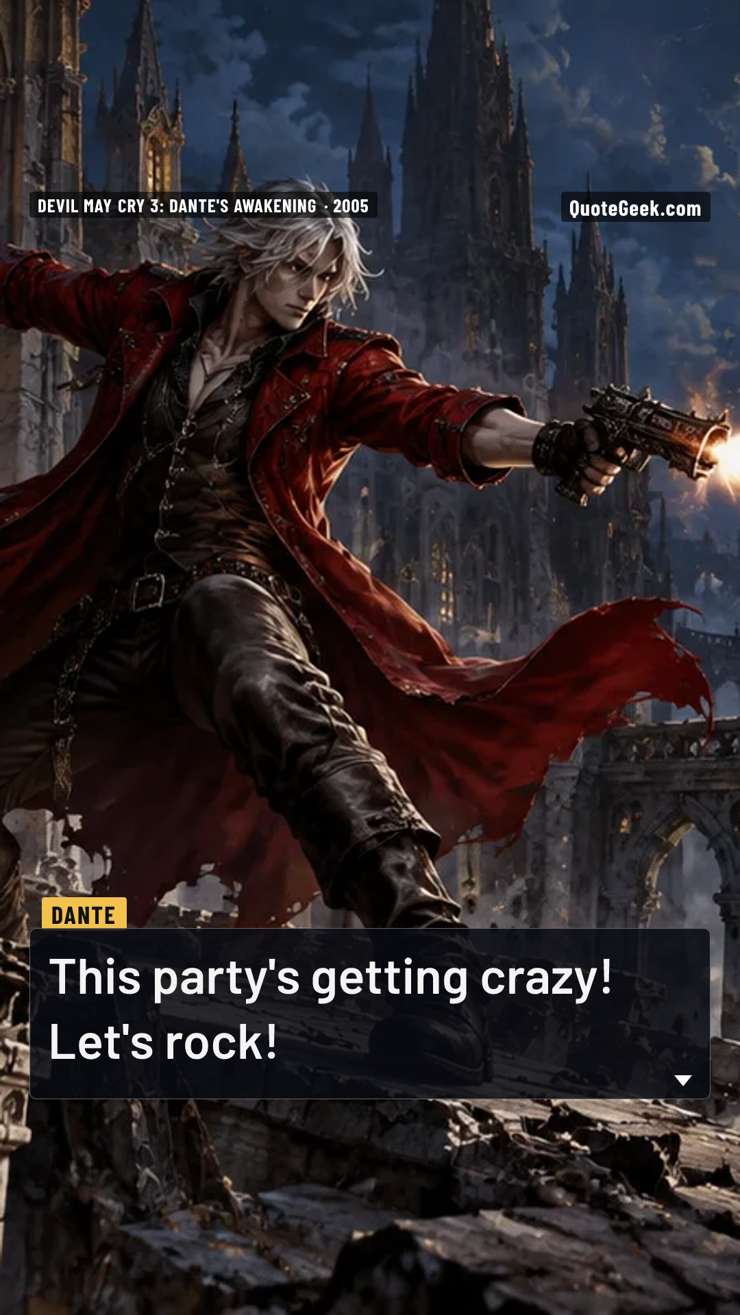 “This party's getting crazy! Let's rock!” — Dante · Devil May Cry 3: Dante's Awakening. Illustrated QuoteGeek card.