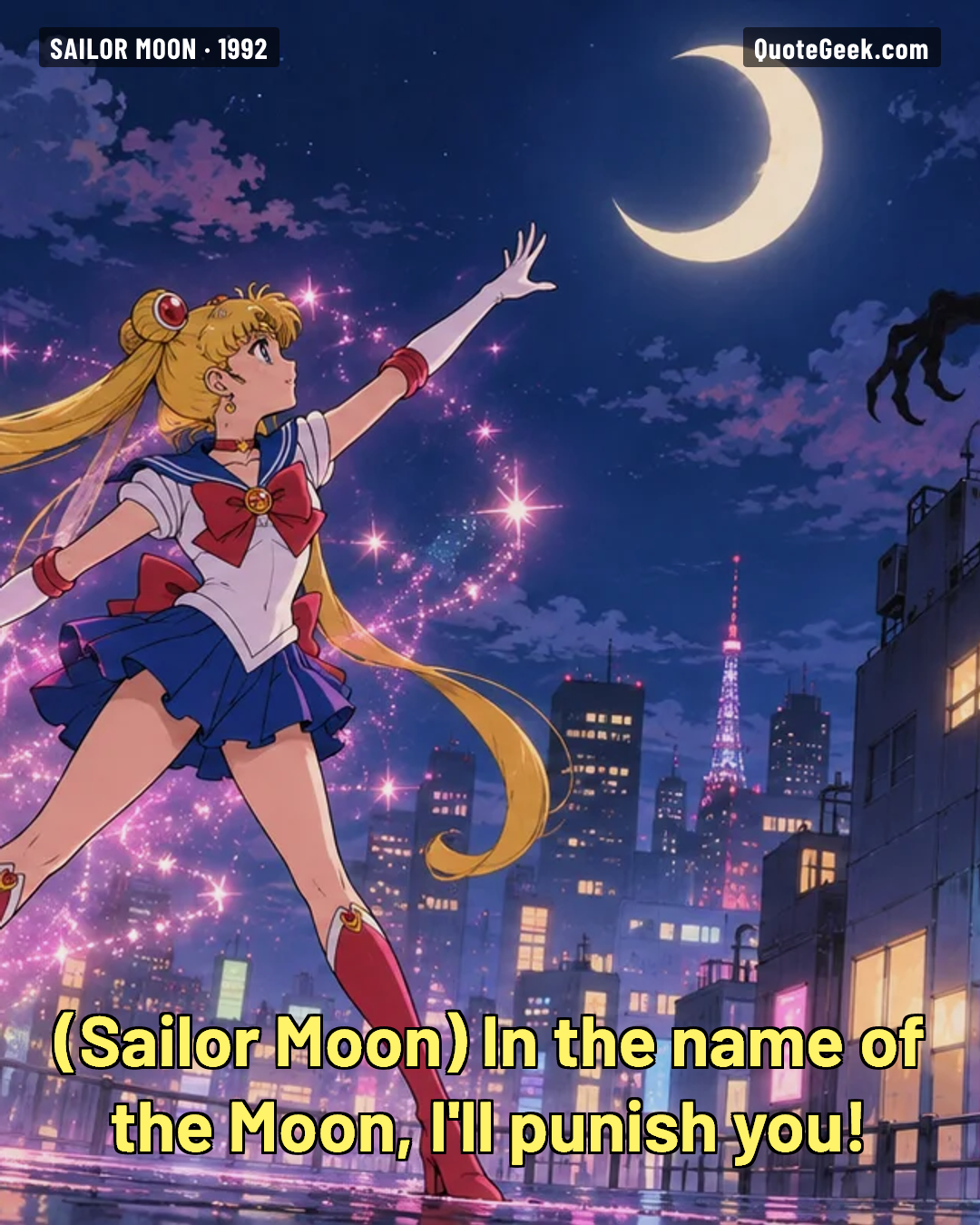 “In the name of the Moon, I'll punish you!” — Sailor Moon · Sailor Moon. Illustrated QuoteGeek card.