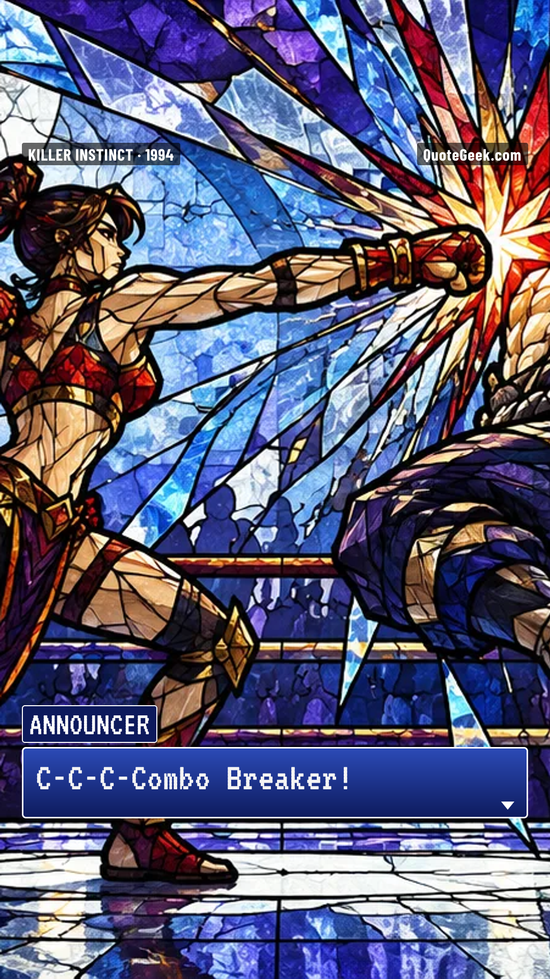 “C-C-C-Combo Breaker!” — Announcer · Killer Instinct. Illustrated QuoteGeek card.
