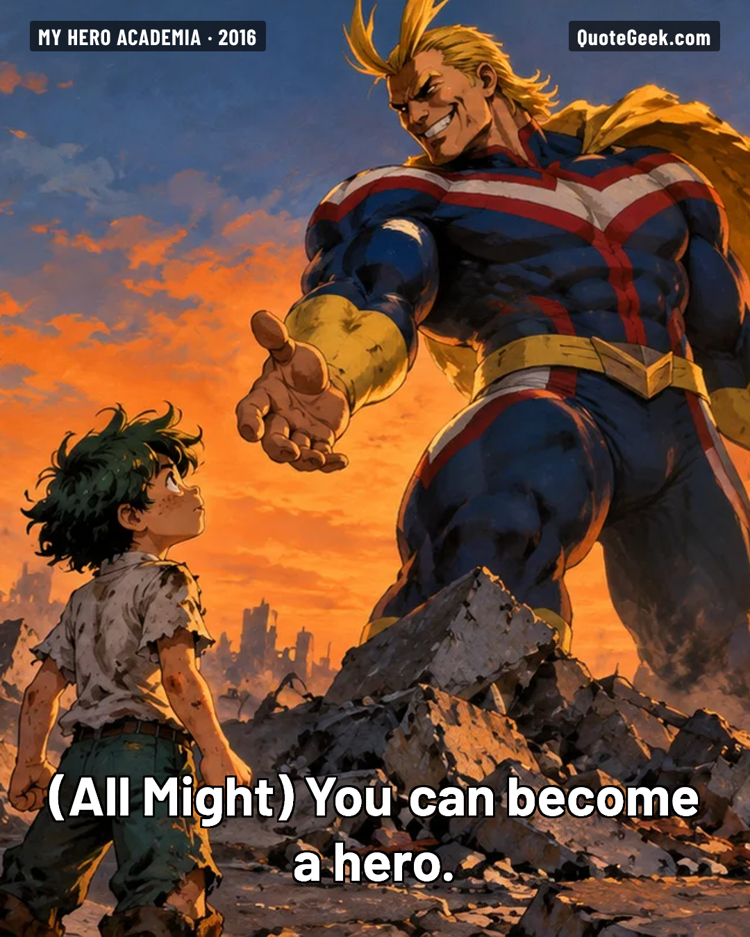 “You can become a hero.” — All Might · My Hero Academia. Illustrated QuoteGeek card.