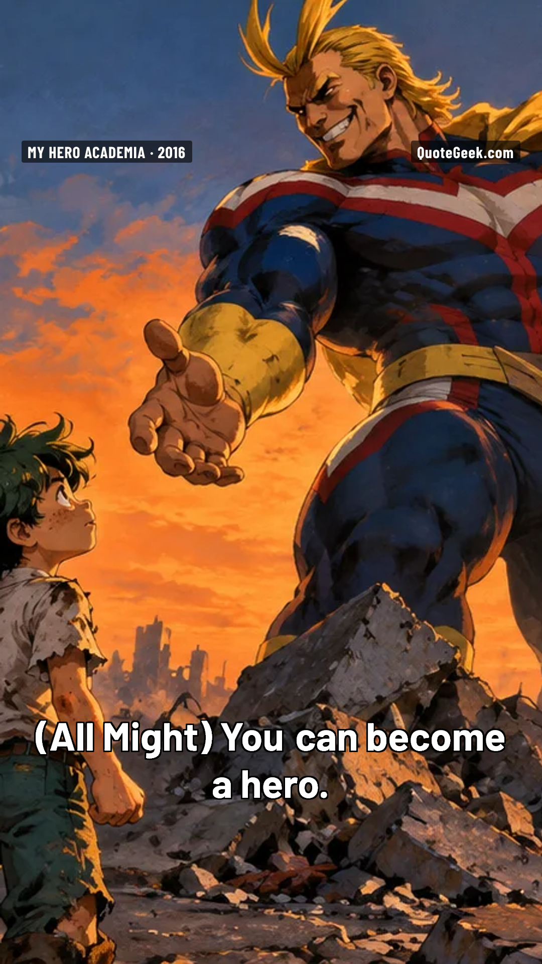 “You can become a hero.” — All Might · My Hero Academia. Illustrated QuoteGeek card.