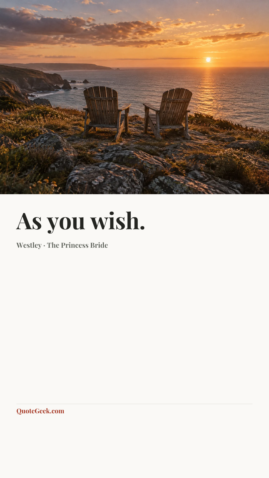 “As you wish.” — Westley · The Princess Bride. Illustrated QuoteGeek card.