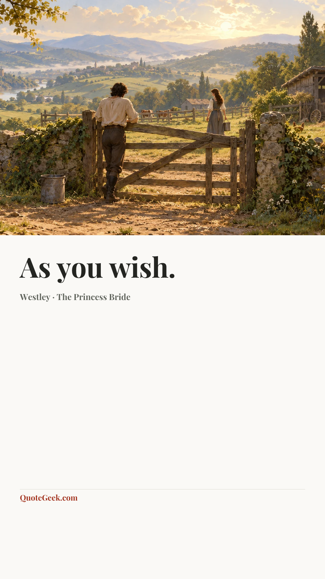 “As you wish.” — Westley · The Princess Bride. Illustrated QuoteGeek card.