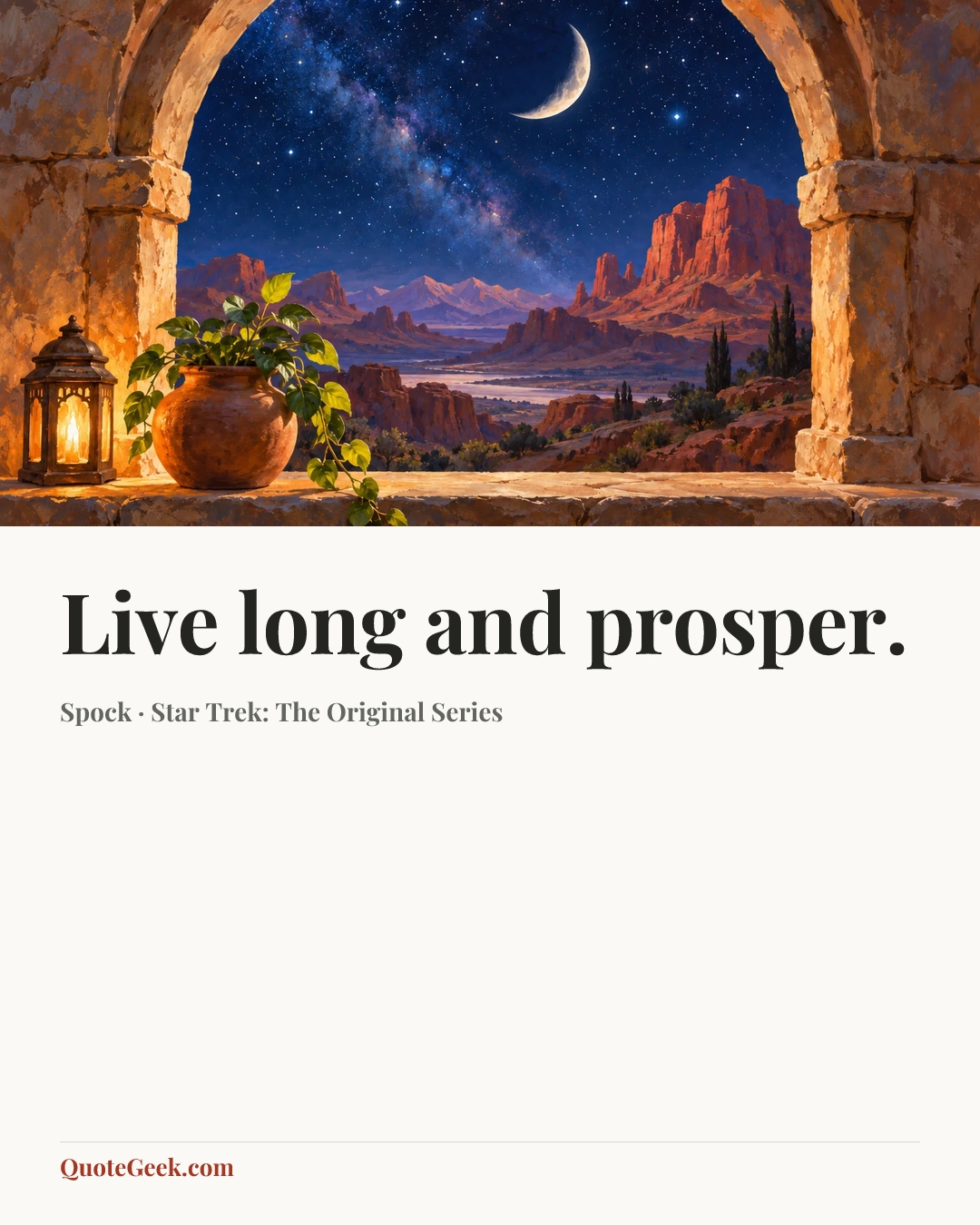 “Live long and prosper.” — Spock · Star Trek: The Original Series. Illustrated QuoteGeek card.