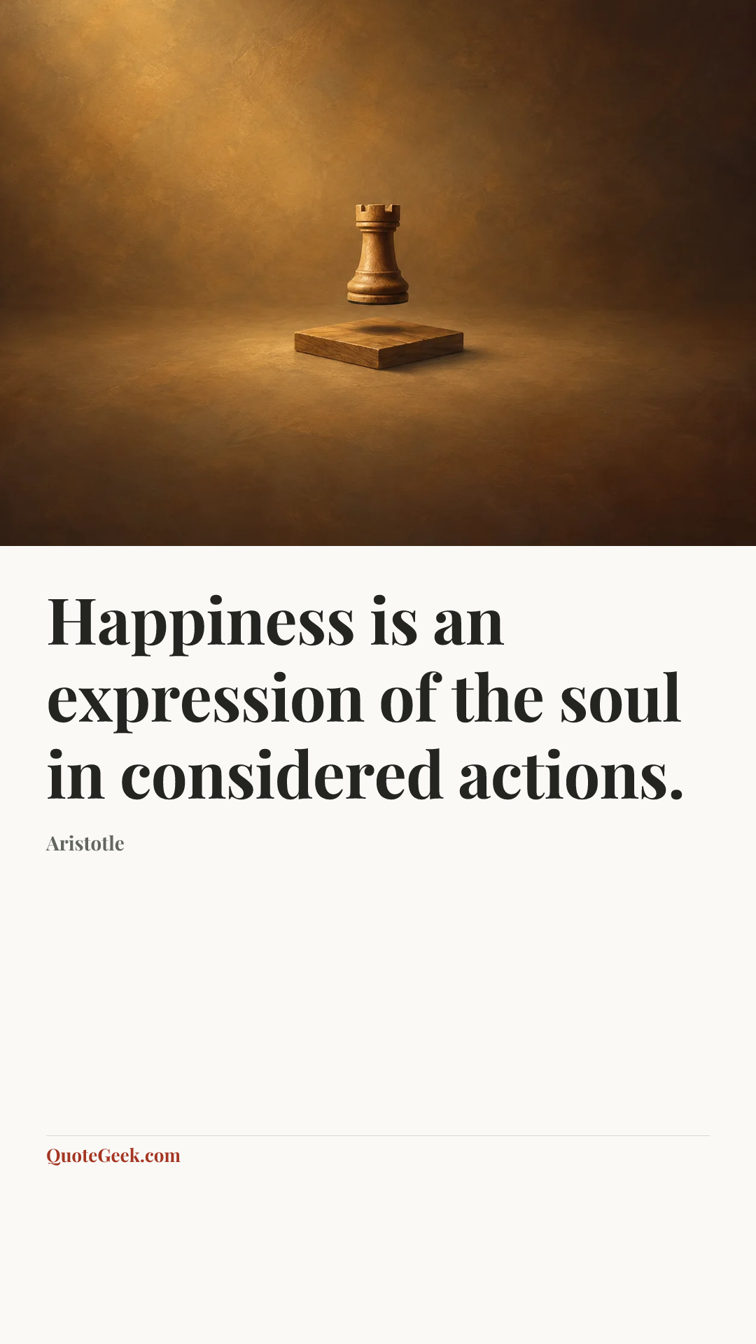 “Happiness is an expression of the soul in considered actions.” — Aristotle. Illustrated QuoteGeek card.