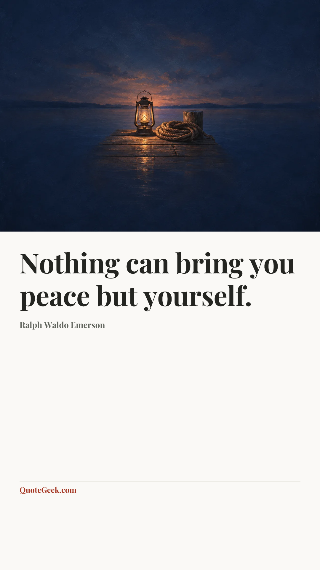 “Nothing can bring you peace but yourself.” — Ralph Waldo Emerson. Illustrated QuoteGeek card.