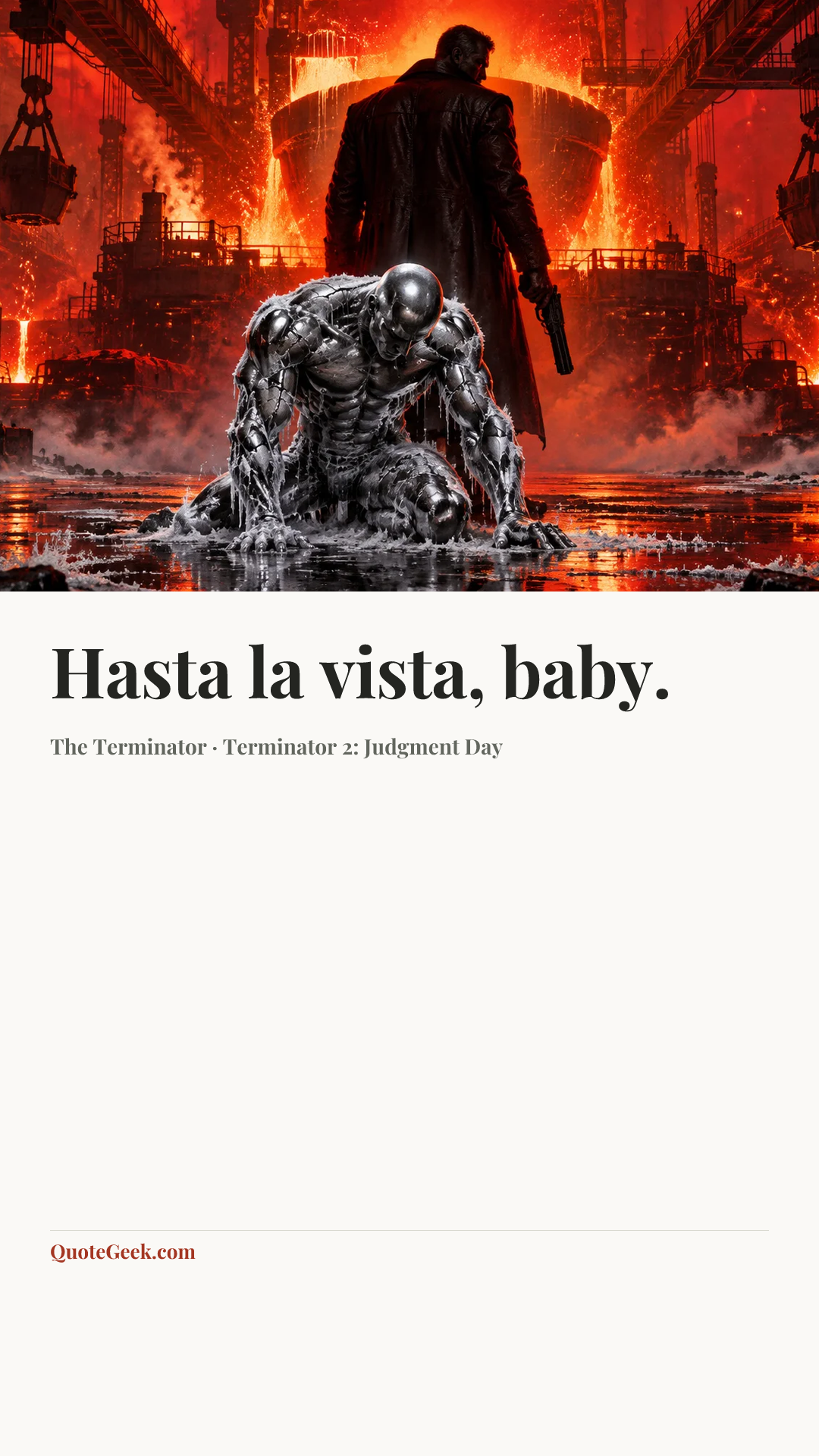 “Hasta la vista, baby.” — The Terminator · Terminator 2: Judgment Day. Illustrated QuoteGeek card.