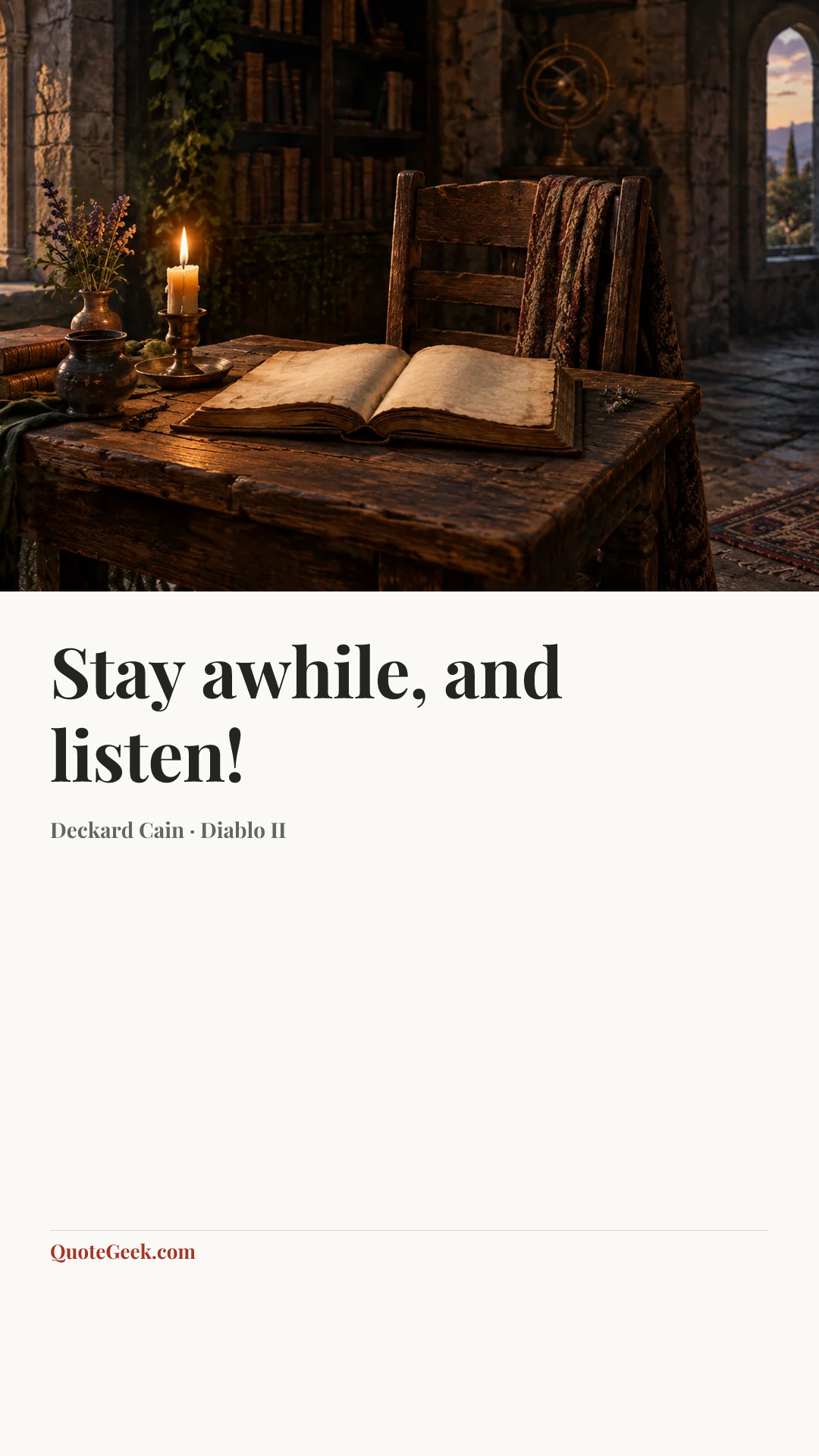 “Stay awhile, and listen!” — Deckard Cain · Diablo II. Illustrated QuoteGeek card.
