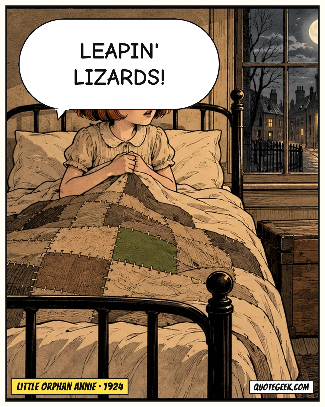 “Leapin' lizards!” — Little Orphan Annie · Little Orphan Annie. Illustrated QuoteGeek card.