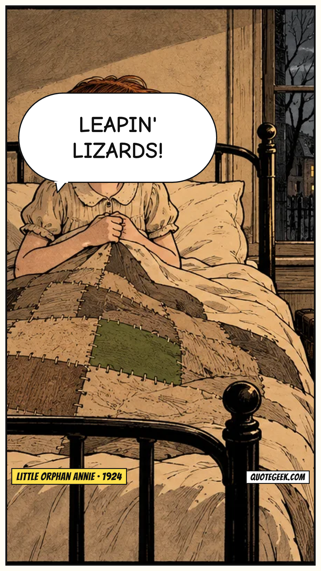 “Leapin' lizards!” — Little Orphan Annie · Little Orphan Annie. Illustrated QuoteGeek card.