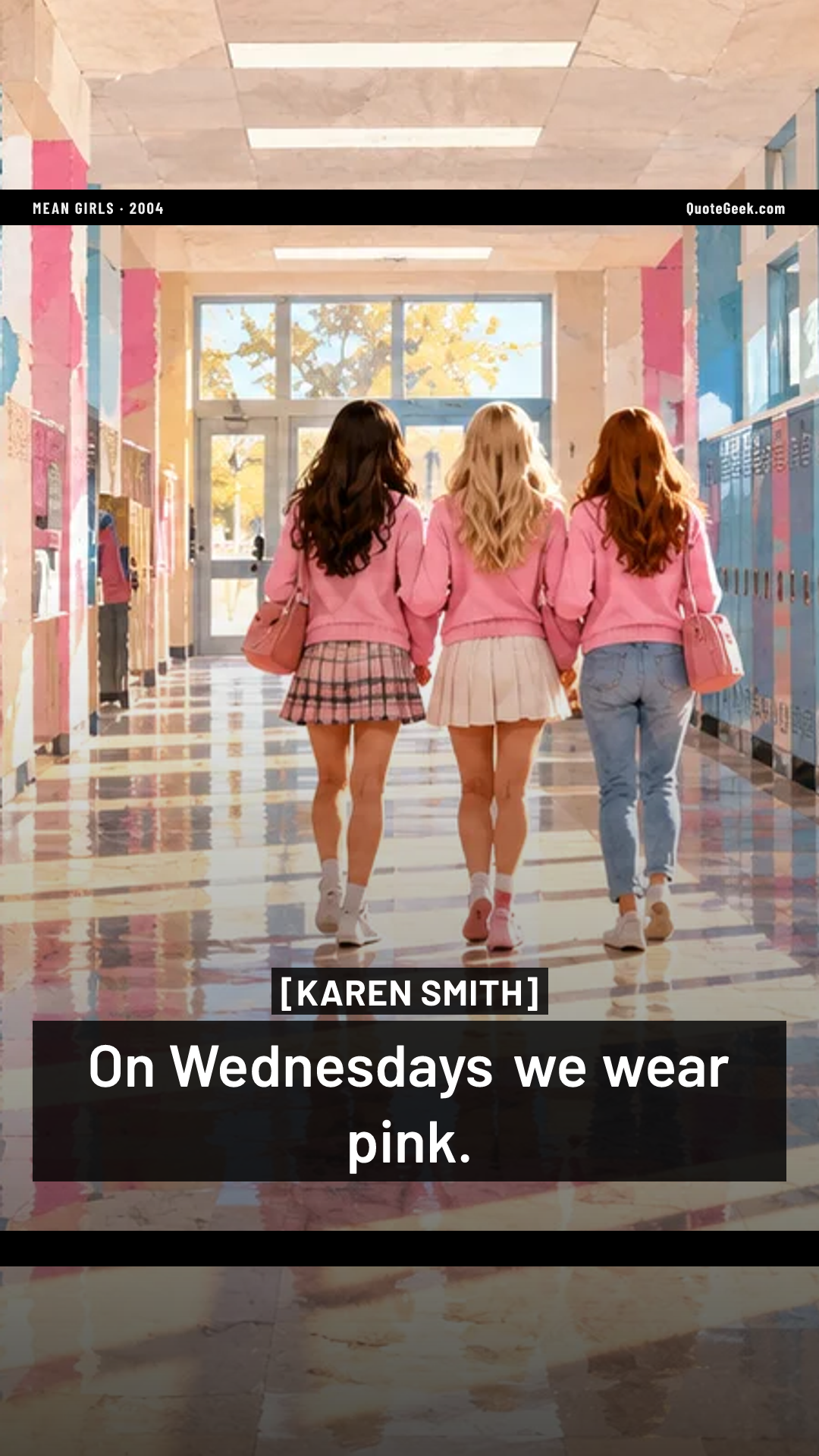 “On Wednesdays we wear pink.” — Karen Smith · Mean Girls. Illustrated QuoteGeek card.
