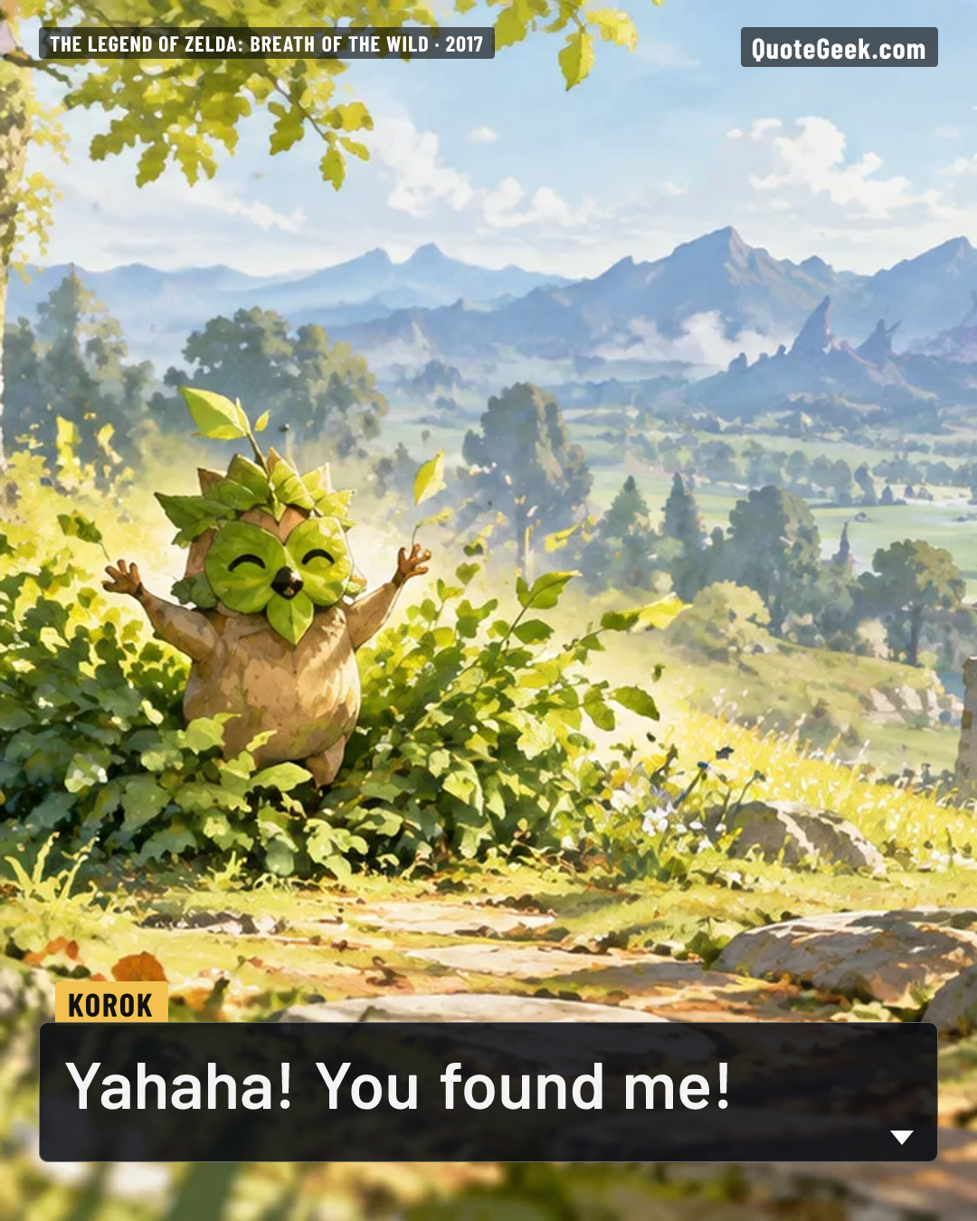 “Yahaha! You found me!” — Korok · The Legend of Zelda: Breath of the Wild. Illustrated QuoteGeek card.