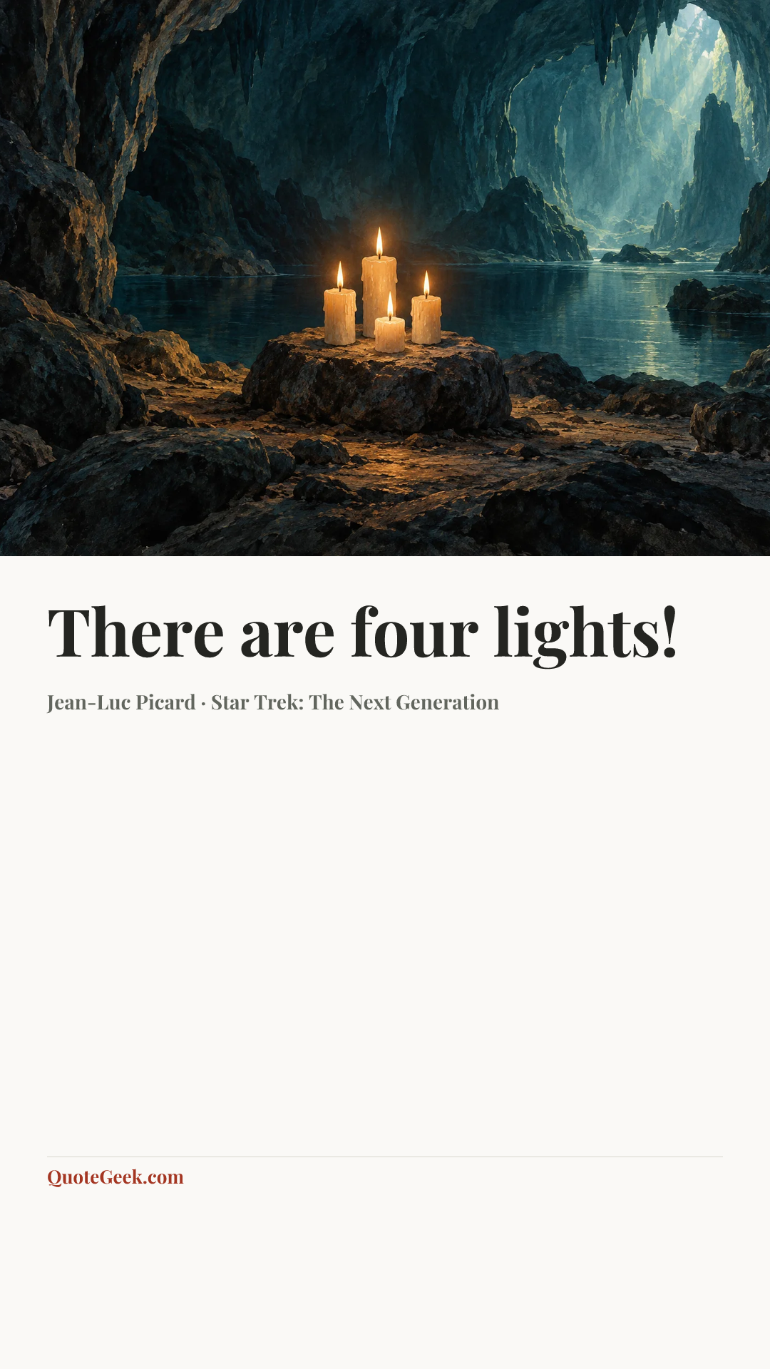 “There are four lights!” — Jean-Luc Picard · Star Trek: The Next Generation. Illustrated QuoteGeek card.